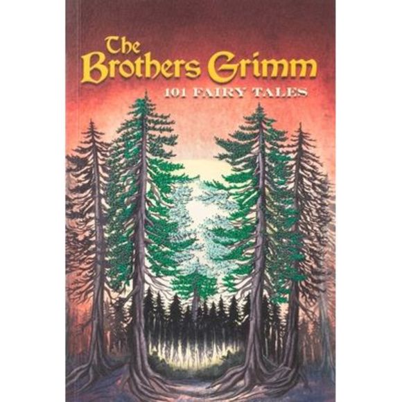 Brothers Grimm: 101 Fairy Tales (Keepsake Edition) -- Jacob Grimm - Picture 1 of 1
